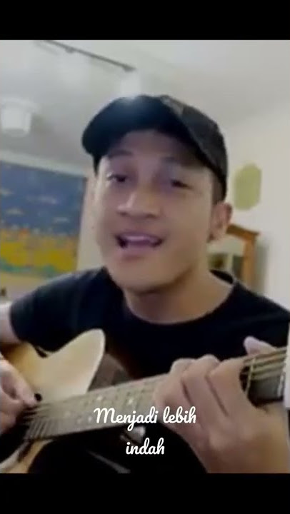 Lebih Indah -Aldhi Rahman  #shortvideos