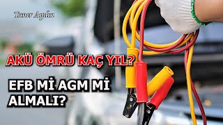 WHAT IS THE DIFFERENCE OF EFB AND AGM BATTERY? HOW MANY YEARS IS THE BATTERY LIFE? by Taner Aydın 13,931 views 11 months ago 4 minutes, 28 seconds