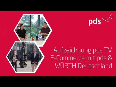 E-Commerce mit WÜRTH Deutschland und pds Software | Aufzeichnung pds TV | Einkauf im Handwerk