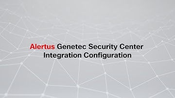 Alertus Genetec Security Center Integration Configuration