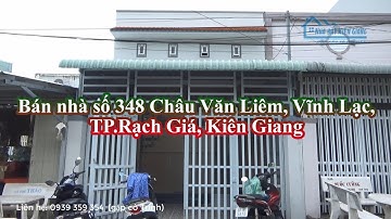 Bán nhà số 348 Châu Văn Liêm, Vĩnh Lạc, TP.Rạch Giá, Kiên Giang - Giá 1 tỷ 950 triệu