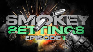 Smokey Settings Ep1