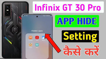 Infinix gt 30 Pro 5g me app hide kaise kare / how to hide apps in infinix GT 30 pro/app hide setting