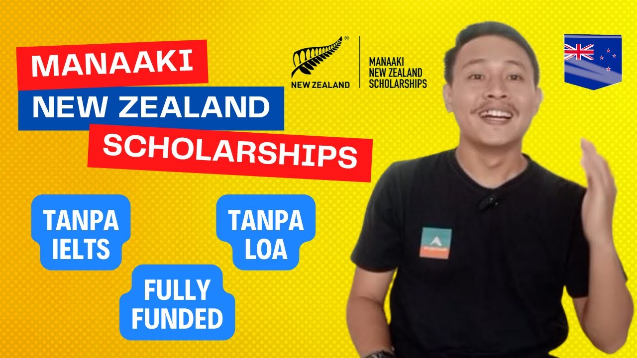 TANPA IELTS BEASISWA MANAAKI NEW ZEALAND SCHOLARSHIPS KULIAH FULLY tanpa-ielts-beasiswa-manaaki-new-zealand-scholarships-kuliah-fully