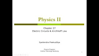 Physics Chapter 27 - Electric Circuits & Kirchhoff Law