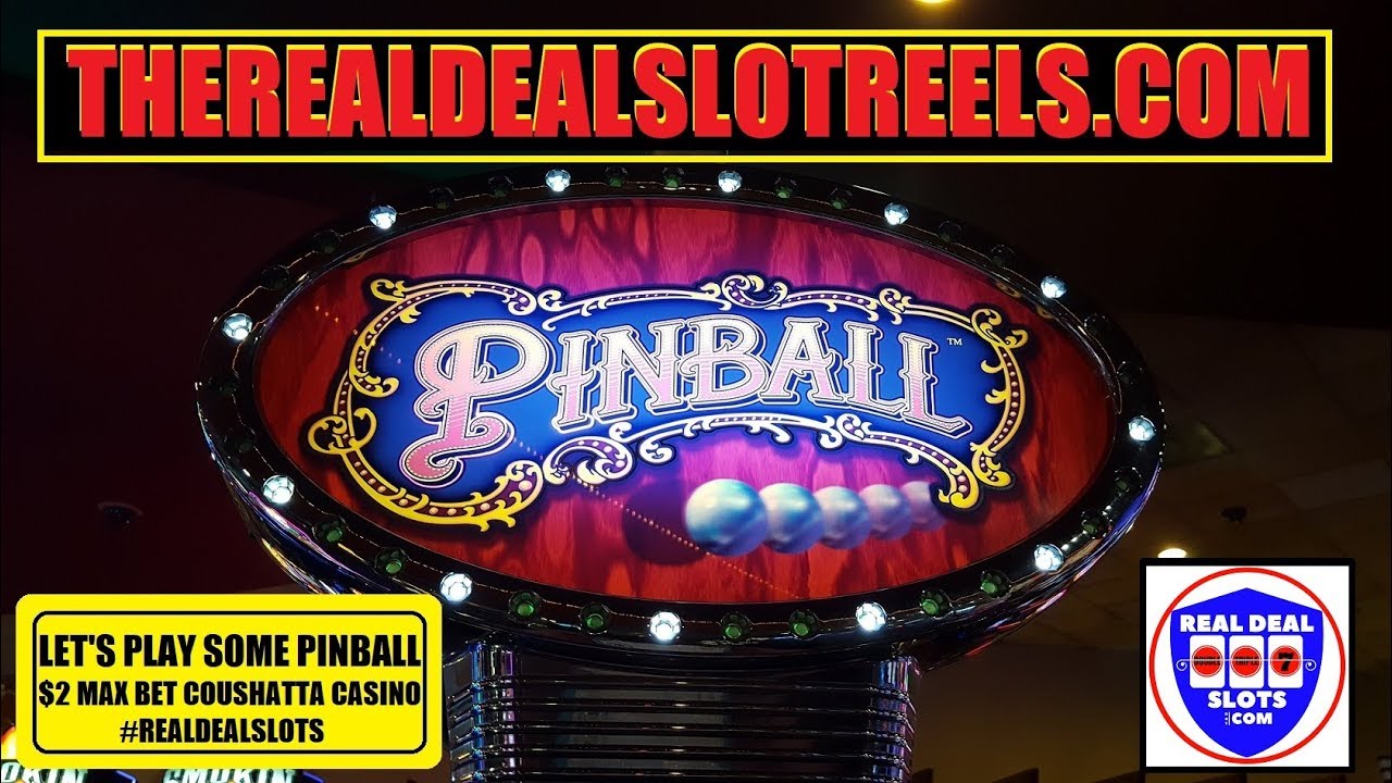 💫 LET'S PLAY SOME PINBALL - QUICK WIN and RUN! - THE REAL DEAL SLOT REELS - COUSHATTA CASINO