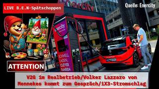 Live B.E.N-Spätschoppen: V2G Realbetrieb/Volker Lazzaro kommt zum Gespräch/BMW iX3-Stromschlag