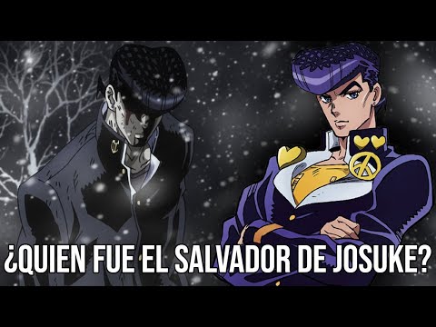 ¿Quien fue el salvador de Josuke?