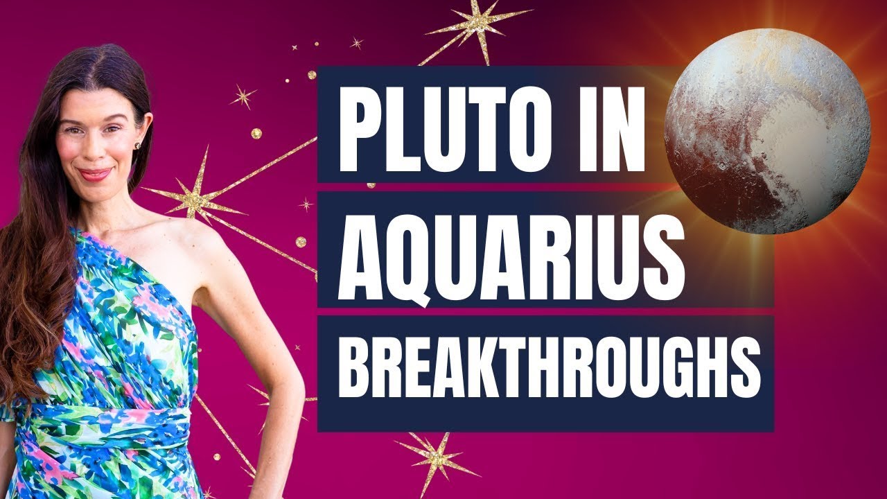 Pluto In Aquarius 2024 Feng Shui Two Decades of Breakthroughs! YouTube
