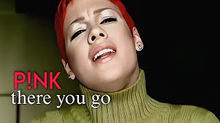 [4K] P!NK - There You Go (Music Video)