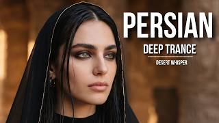 Persian Deep Trance Mix | Inner Silence | MysticalHypnotic  Mix & Focus #1