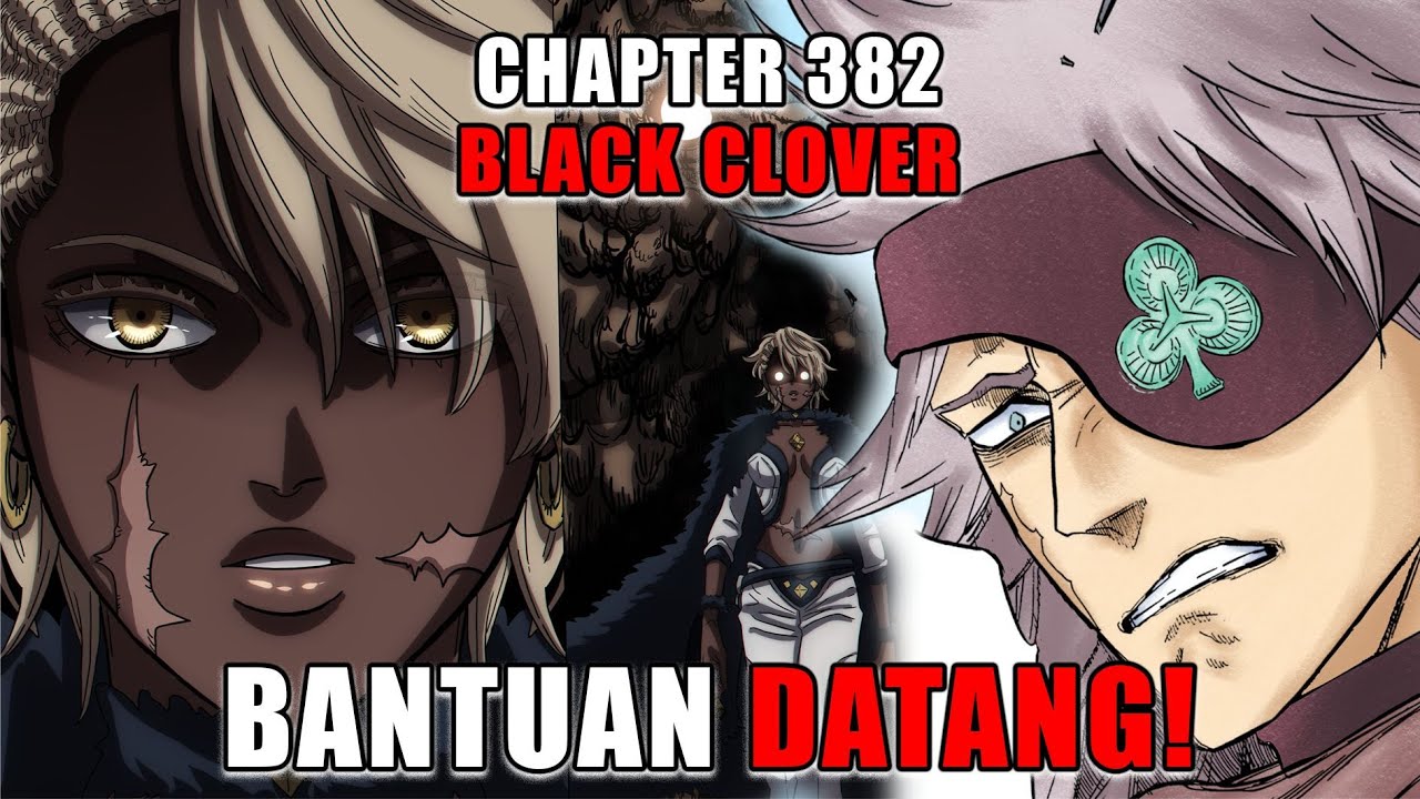 Review Chapter 382 Black Clover - Musuh Lama Datang Membantu Asta Untuk ...