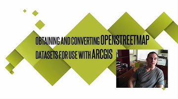 Tutorial 1: OpenStreetMap ArcGIS Analysis Part 1