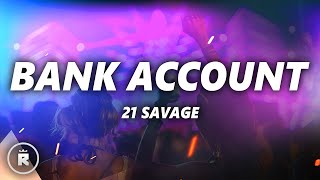 21 Savage - Bank Account (Lyrics)