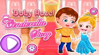 Baby Hazel Cinderella Story Part 1 screenshot 1