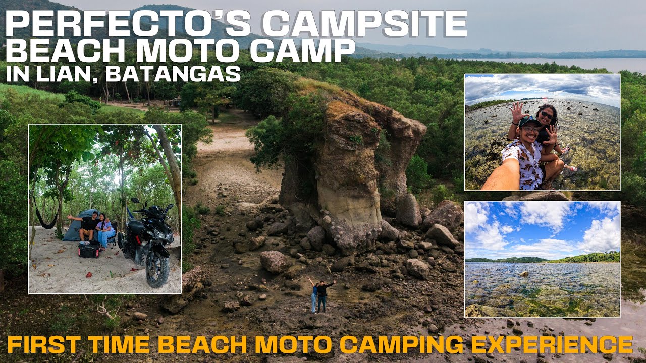FIRST TIME BEACH MOTO CAMPING PERFECTOS CAMPSITE, LIAN BATANGAS