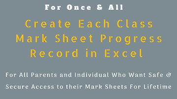 Part 1 - Create & Use Student Mark Sheet Progress Record in Excel / Parents or Individual / Explore