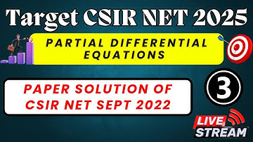 LEC 3 | Partial Differential Equations | Target CSIR NET 2025 |#csirnet  #csirnetmaths #pyq