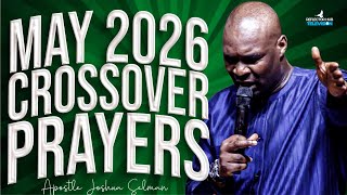 1200am Crossover To May 2026 With This Powerful Prayers  Apostle Joshua Selman