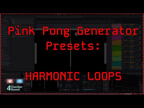 Pink Pong Generator - "Harmonic Loops" Preset Walkthrough: Multi-Voice Melodies