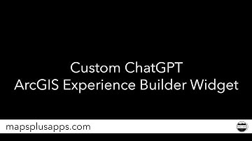 AI Meets GIS: Custom ChatGPT ArcGIS Experience Builder Widget