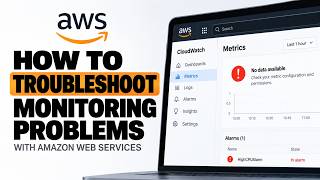 How to Troubleshoot Monitoring Problems with Amazon Web Services | Guide