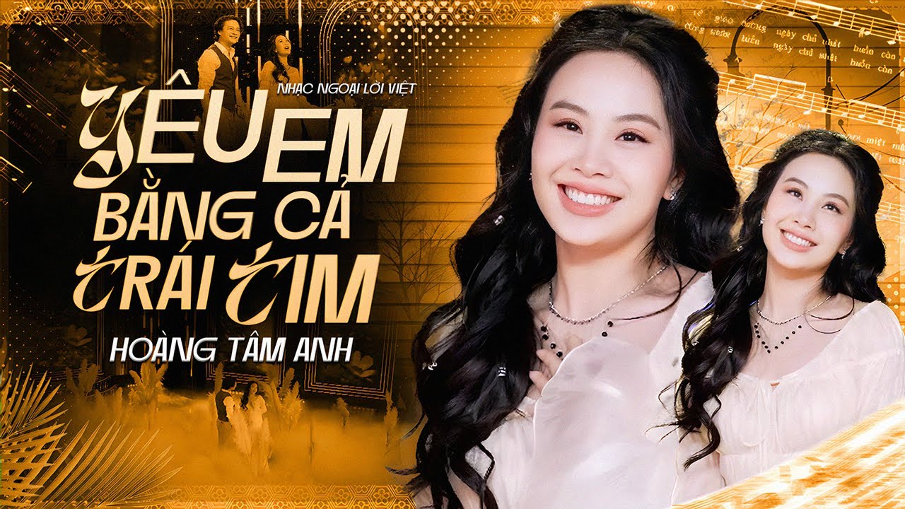 Yêu Em Bằng Cả Trái Tim - Hoàng Tâm Anh | Ca Khúc Trữ Tình Cực Hay Về Tình Yêu Đôi Lứa ❤️