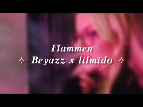 𝑭𝒍𝒂𝒎𝒎𝒆𝒏 - 𝒍𝒊𝒍𝒎𝒊𝒅𝒐 𝒙 𝑩𝒆𝒚𝒂𝒛𝒛 (𝒔𝒍𝒐𝒘𝒆𝒅 𝒅𝒐𝒘𝒏)