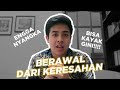 CERITA PERJUANGAN: DIMULAI DARI KERESAHAN.