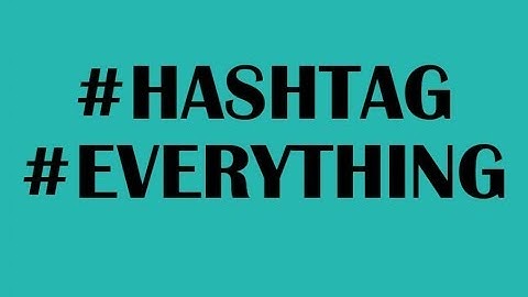 Hashtag Everything iPhone App Tutorial