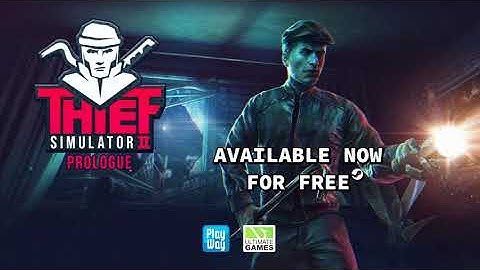 Thief Simulator 2: Prologue - Release Trailer STEAM