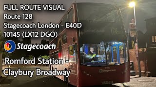 FULL ROUTE VISUAL | 128: Romford Station - Claybury Broadway | Stagecoach E40D - 10145 (LX12 DGO)