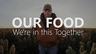 Our Food | We're in this Together