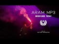 Aram Mp3 /FAF/ -  Araj-Araj Hayer / Առաջ-Առաջ Հայեր