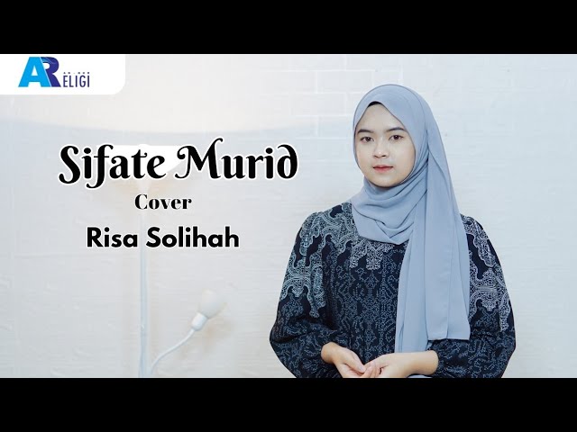 Sifate Murid ~ Cover Risa Solihah | AN NUR RELIGI class=