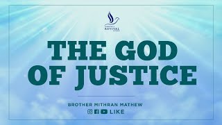 🔴LIVE | THE GOD OF JUSTICE | 15.01.2023 | BRO. MITHRAN MATHEW | CRC