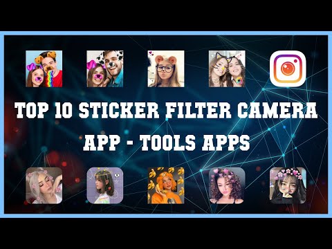 Top 10 Sticker Filter Camera App Android App