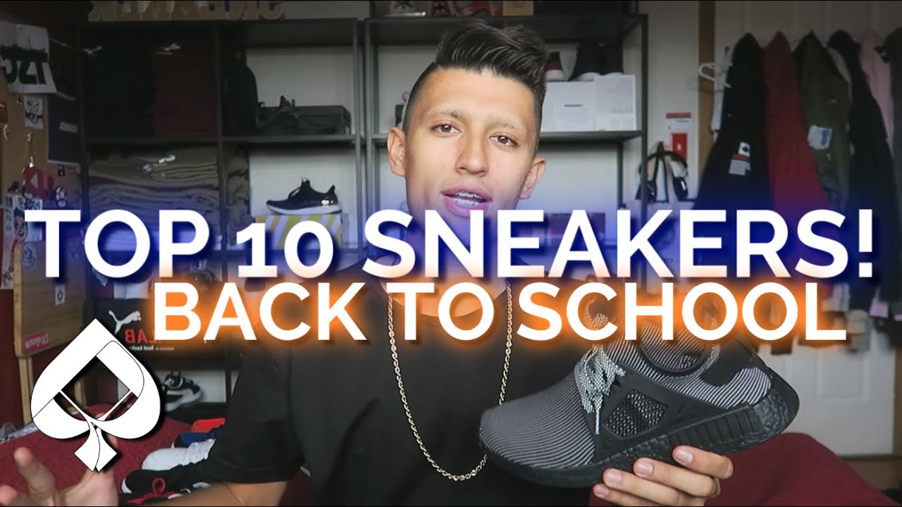 Top 10 Sneakers Back to School 2016! SneakerTalk YouTube