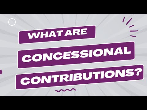 What you need to know  - Super Concessional Contributions