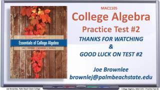 MAC1105 Practice Test #2: Wrap Up & Thanks for Watching
