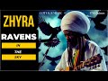 Zhyra - Ravens in the Sky