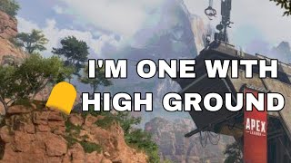 I’M ONE WITH HIGH GROUND | Apex Legends | Season 11 gameplay