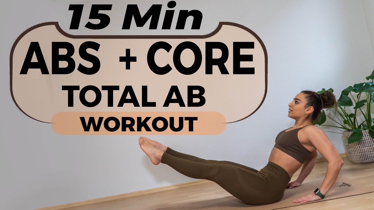 15 MINUTES ABS AND CORE WORKOUT – TOTAL ABS - NO EQUIPMENT - NO REPEAT ...