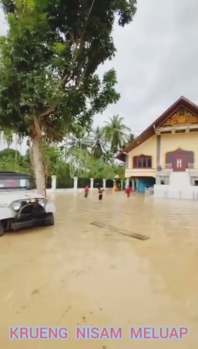 SUNGAI NISAM ACEH UTARA MELUAP LAGI