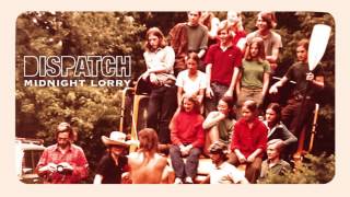 Video-Miniaturansicht von „Dispatch - "Midnight Lorry" [Official Audio]“