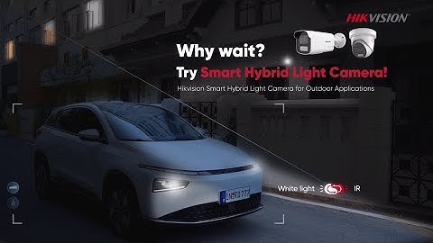 Hikvision Smart Hybrid Light Camera for Outdoor Applications