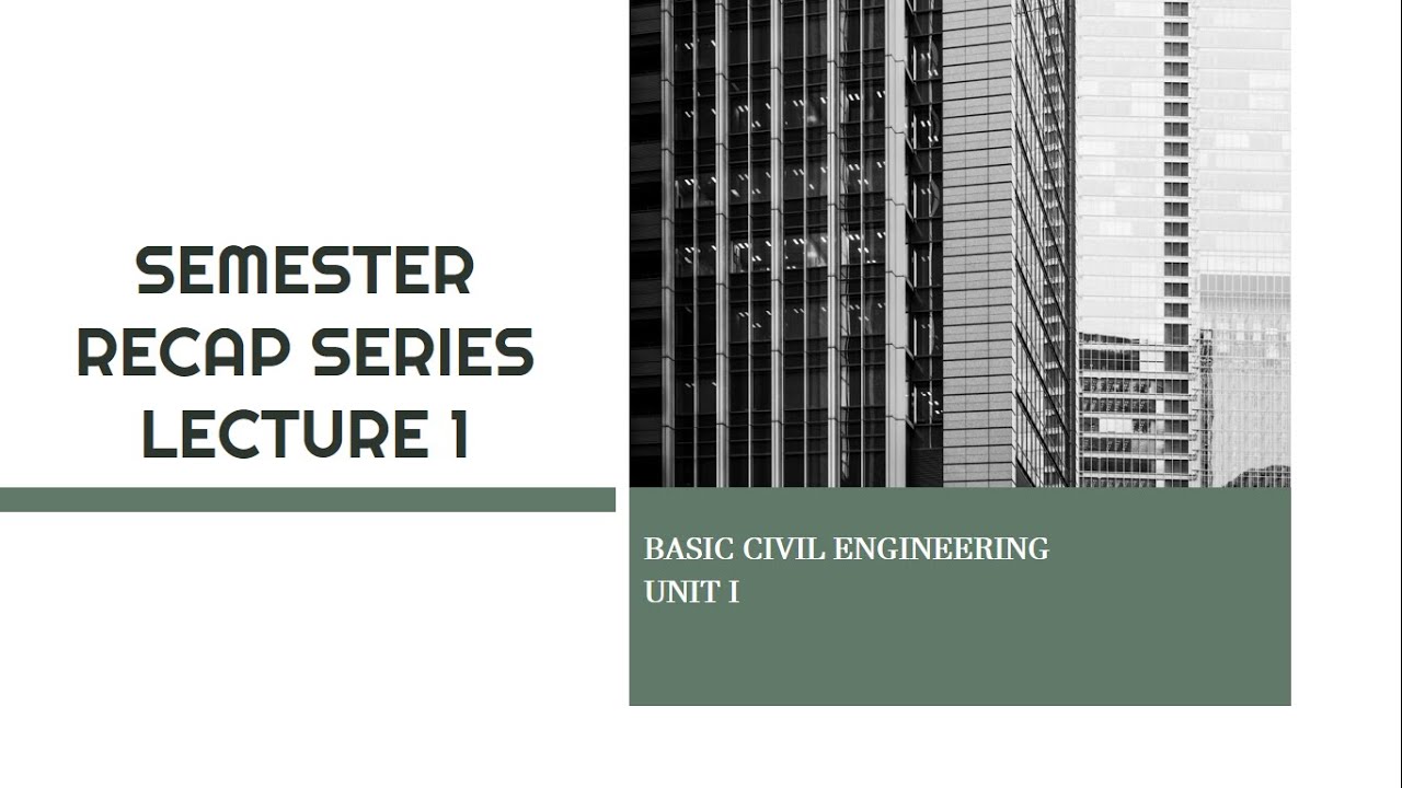 BASIC CIVIL ENGINEERING UNIT 1 |OVERVIEW OF CIVIL ENGINEERING | BTECH ...