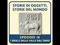16. I sigilli della valle dell'Indo
