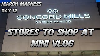 March Madness |Mini Vlog| Concord Mill Mall| NC Malls|Outlet Mall |Shopping Mall