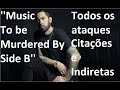 Todas os ataques, indiretas e citações do Eminem no Album ''Music To Be Murdered By Side B''